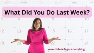 What Did You Do Last Week?