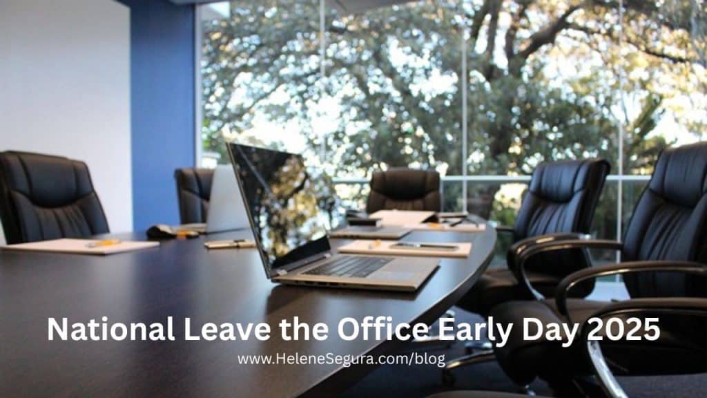 National Leave the Office Early Day 2025