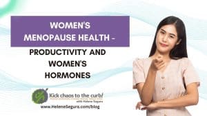 Menopause & Productivity: Optimize Your Performance by Improving Your Hormone Health