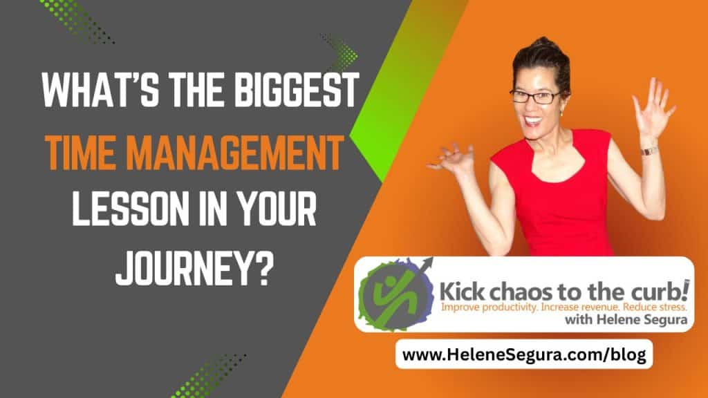 What's the biggest time management lesson in your journey?