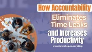 How Accountability Eliminates Time Leaks and Increases Team Productivity