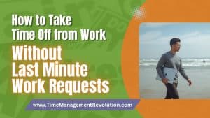 How to take time off from work with less stress